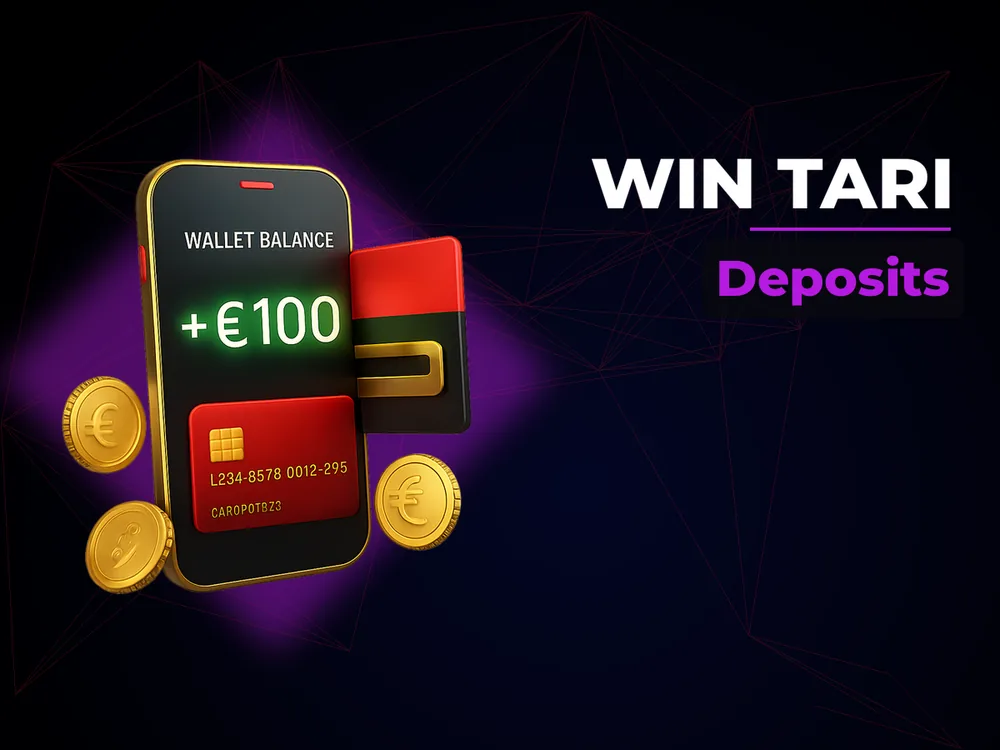 Win Tari - Deposits