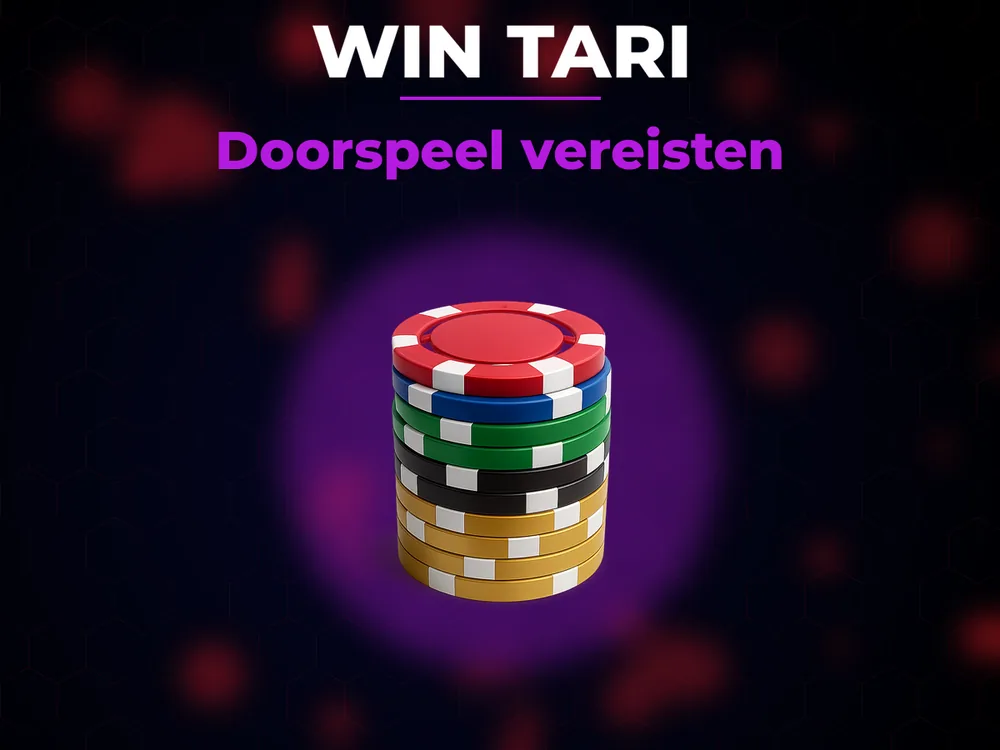 Win Tari - Doorspeel vereisten