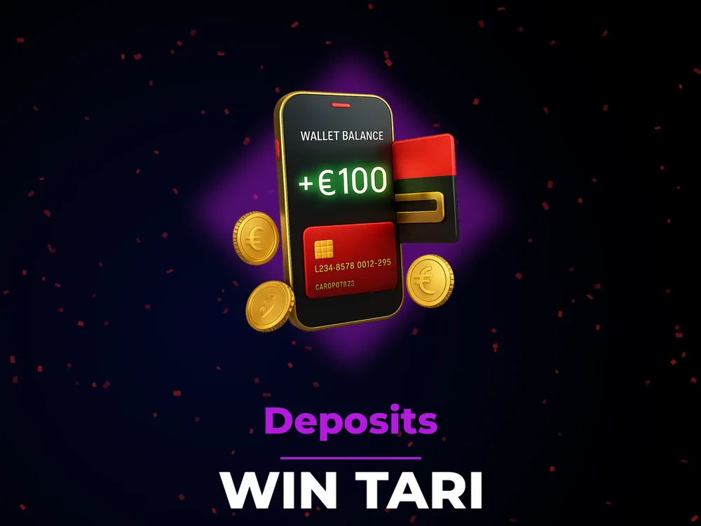 Win Tari - Deposits